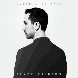 LORENZO DI MAIO / BLACK RAINBOW