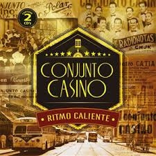 CONJUNTO CASINO / コンフント・カシーノ / RITMO CALIENTE