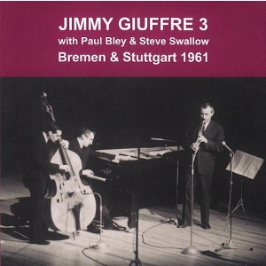 JIMMY GIUFFRE / ジミー・ジュフリー / BREMEN & STUTTGART