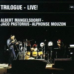 ALBERT MANGELSDORFF / アルバート・マンゲルスドルフ / トライローグ / Trilogue