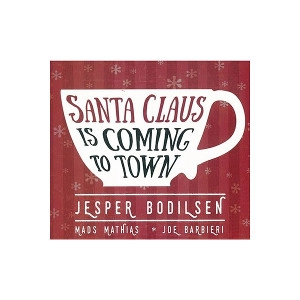 JESPER BODILSEN / イェスパー・ボディルセン / Santa Claus Is Coming To Town