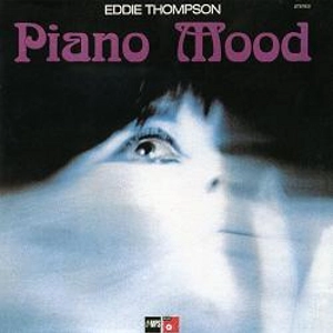 EDDIE THOMPSON / エディ・トンプソン / ピアノ・ムード / Piano Mood 