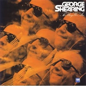 GEORGE SHEARING / ジョージ・シアリング / 追憶 / Way We Are 