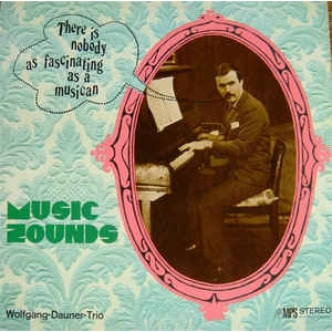 WOLFGANG DAUNER / ウォルフガング・ダウナー / ミュージック・ザウンズ / Music Zounds 