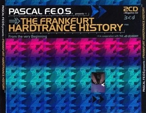 PASCAL FEOS / FRANKFURT HARDTRANCE HISTORY 