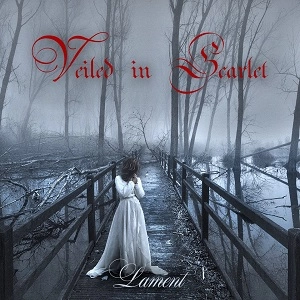 VEILED IN SCARLET / ヴェールド・イン・スカーレット / ラメント / LAMENT