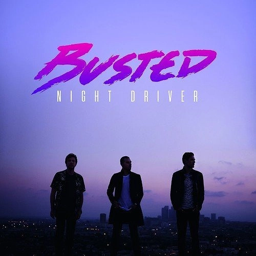 BUSTED / バステッド / NIGHT DRIVER