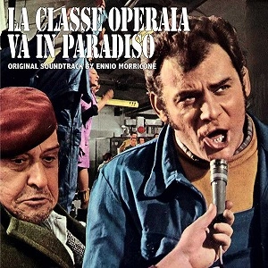 ENNIO MORRICONE / エンニオ・モリコーネ / LA CLASSE OPERAIA VA IN PARADISO