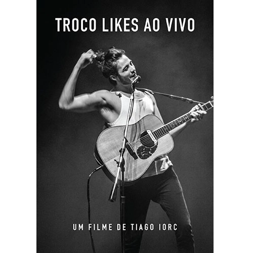 TIAGO IORC / チアーゴ・イオルク / TROCO LIKES - AO VIVO