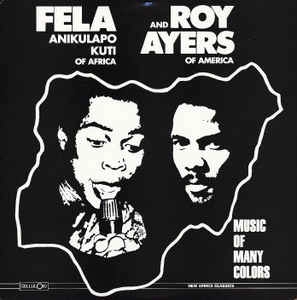 FELA KUTI & ROY AYERS / フェラ・クティ & ロイ・エアーズ / MUSIC OF MANY COLORS