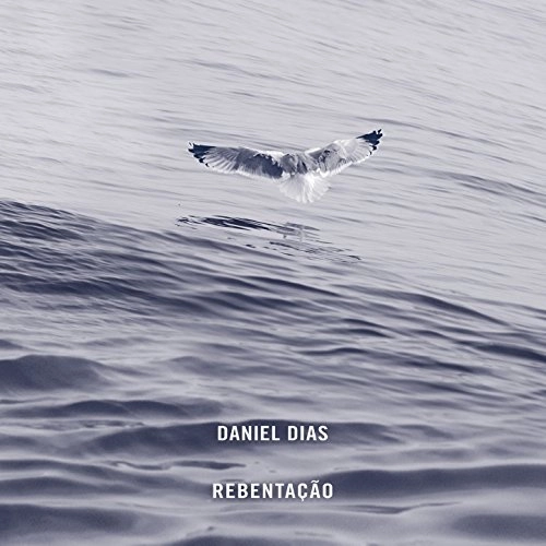 DANIEL DIAS / ダニエル・ヂアス / REBENTACAO