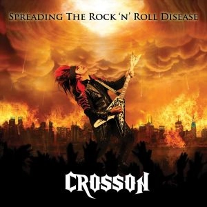 CROSSON / クロッソン / SPREADING THE ROCK N ROLL