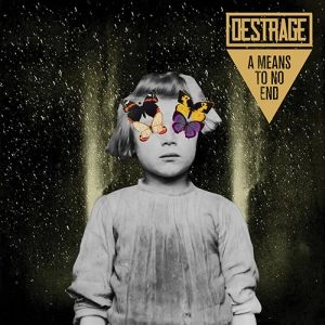 DESTRAGE / デストレイジ / ミーンズ･トゥ･ノー･エンド / MEANS TO NO END