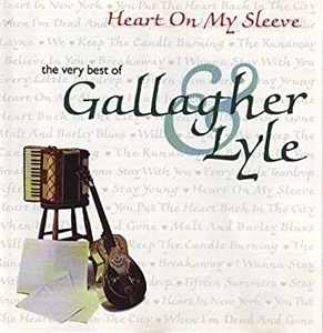 GALLAGHER & LYLE / ギャラガー&ライル / HEART ON MY SLEEVE - THE VERY BEST OF GALLAGHER & LYLE
