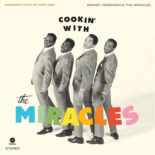 SMOKEY ROBINSON & THE MIRACLES / スモーキー・ロビンソン&ザ・ミラクルズ / COOKIN' WITH (+4BONUS)