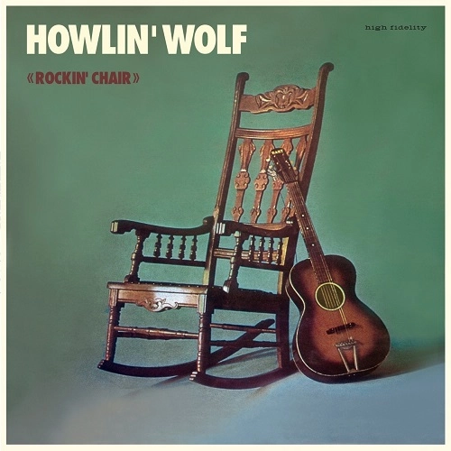 HOWLIN' WOLF / ハウリン・ウルフ / ROCKIN' CHAIR ALBUM (+4 BONUS)
