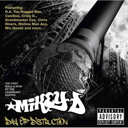 MIKEY D / DAY OF D'STRUCTION