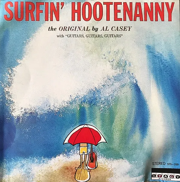 AL CASEY / アル・ケーシー / SURFIN' HOOTENANNY G