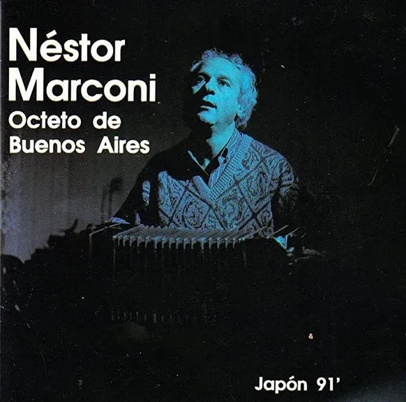 NESTOR MARCONI / OCTETO DE BUENOS AIRES