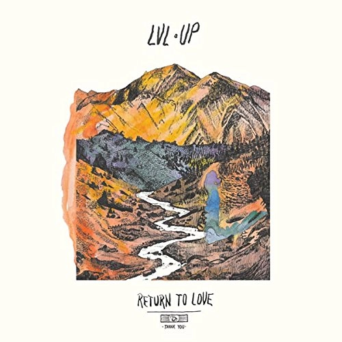 LVL UP / レヴェル・アップ / RETURN TO LOVE (LP)