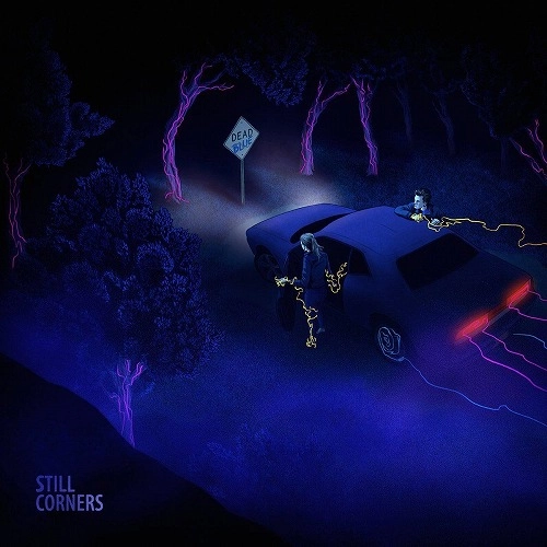 STILL CORNERS / スティル・コーナーズ / DEAD BLUE [CD]