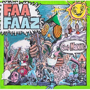 FAAFAAZ / GOOD MORNING