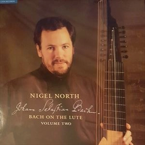 NIGEL NORTH / ナイジェル・ノース / BACH ON THE LUTE VOLUME TWO