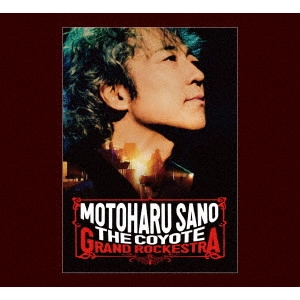MOTOHARU SANO / 佐野元春 / 佐野元春 & THE COYOTE GRAND ROCKESTRA - 35TH.ANNIVERSARY TOUR FINAL(初回CD付)