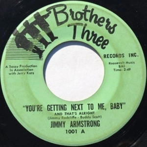 JIMMY ARMSTRONG / YOU'RE GETTING NEXT TO ME BABY / GOIN TO THE WELL TOO MANY TIMES