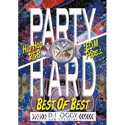 DJ OGGY / AV8 PARTY HARD Best of Best