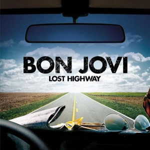 BON JOVI / ボン・ジョヴィ / LOST HIGHWAY
