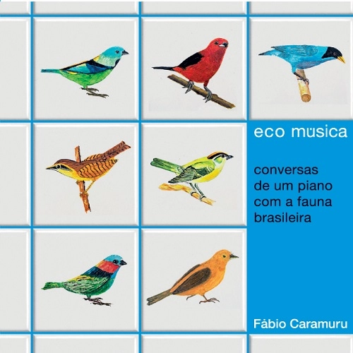 FABIO CARAMURU / ファビオ・カラムル / エコ・ムジカ / ECO MUSICA