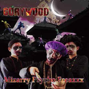 MIZARRY PSYCHO FREAXXX / Gorywood