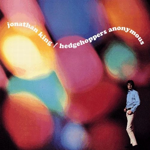 JONATHAN KING / ジョナサン・キング / HEDGEHOPPERS ANONYMOUS (CD) / HEDGEHOPPERS ANONYMOUS