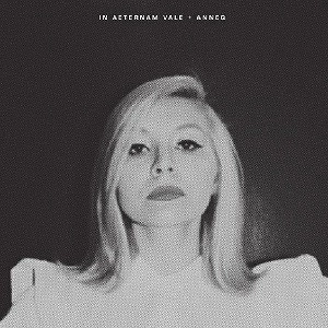 IN AETERNAM VALE + ANNEQ / JE AI DISSOUS