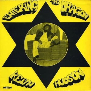 KEITH HUDSON / キース・ハドソン / ENTERING THE DRAGON