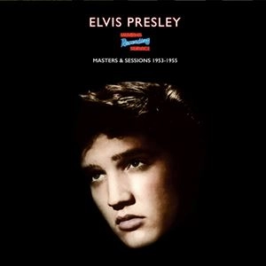 ELVIS PRESLEY / エルヴィス・プレスリー / MEMPHIS RECORDING SERVICE: MASTERS & SESSIONS 1953-1955