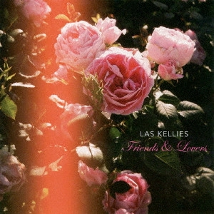 LAS KELLIES / Friends & Lovers