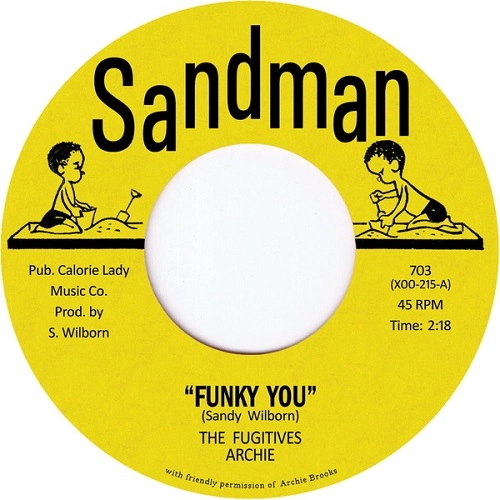 FUGITIVES / FUNKY YOU / LOVE COME DOWN