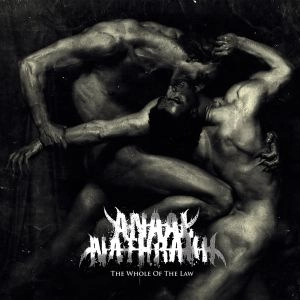 ANAAL NATHRAKH / アナール・ナスラック / ホール･オヴ･ザ･ロウ / THE WHOLE OF THE LAW