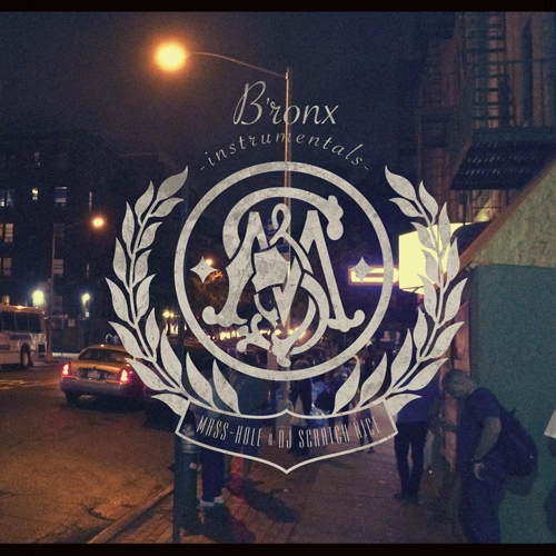 MASS-HOLE & DJ SCRATCH NICE / B'ronx instrumentals