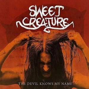 SWEET CREATURE / THE DEVIL KNOWS MY NAME<DIGI> / DEVIL KNOWS MY NAME<DIGI>