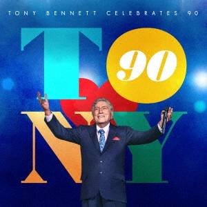 TONY BENNETT / トニー・ベネット / TONY BENNETT CELEBRATES 90 / ザ・ベスト・イズ・イェット・トゥ・カム トニー・ベネット90歳を祝う
