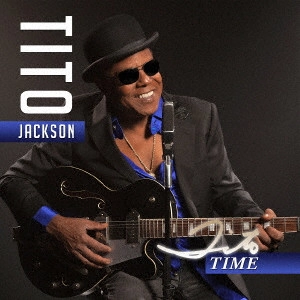 TITO JACKSON / ティト・ジャクソン / ティト・タイム / TITO TIME