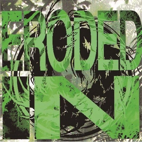 ERODED / イローデッド / イン / IN