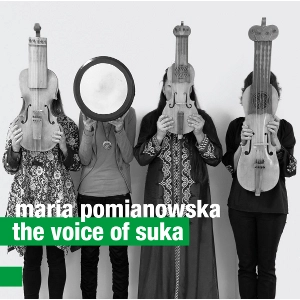 MARIA POMIANOWSKA / マリア・ポミアノウスカ / VOICE OF SUKA