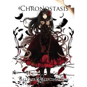 Release Hallucination / リリース・ハルシネーション / クロノスタシス / CHRONOSTASIS
