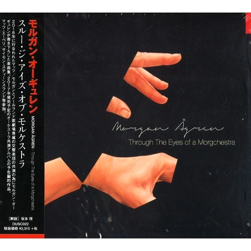 MORGAN AGREN / モルガン・オーギュレン / スルー･ジ･アイズ･オブ･モルケストラ / THROUGH THE EYES OF MORGCHESTRA