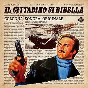 GUIDO & MAURIZIO DE ANGELIS (aka OLIVER ONIONS) / グイド& マウリツィオ・デ・アンジェリス / IL CITTADINO SI RIBELLA
