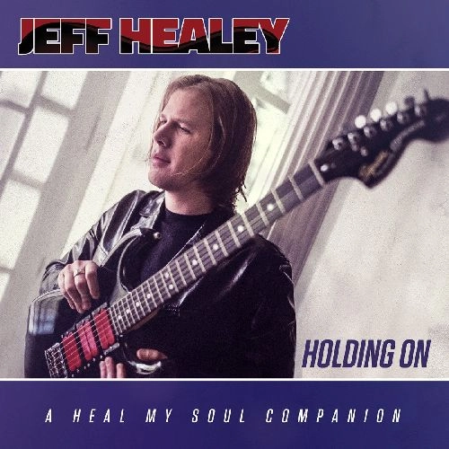 JEFF HEALEY / ジェフ・ヒーリー / HOLDING ON [2LP 180GRAM VINYL]